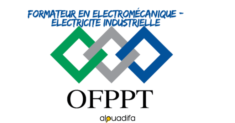 Formateur Électromécanique OFPPT