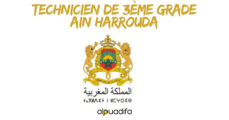 Technicien de 3ème grade AIN HARROUDA