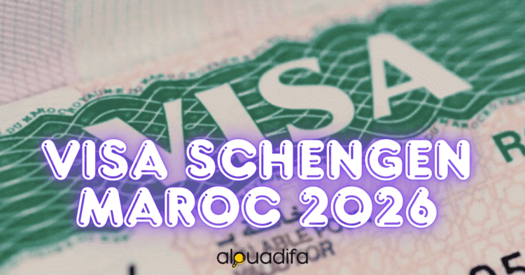 Visa Schengen Maroc 2026