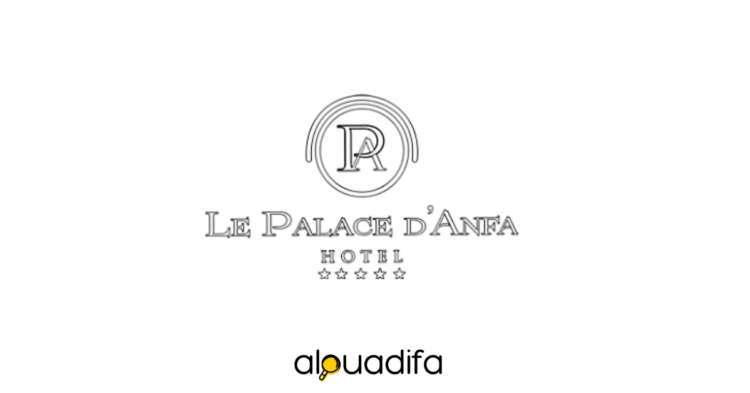 Le Palace d'Anfa Casablanca recrute
