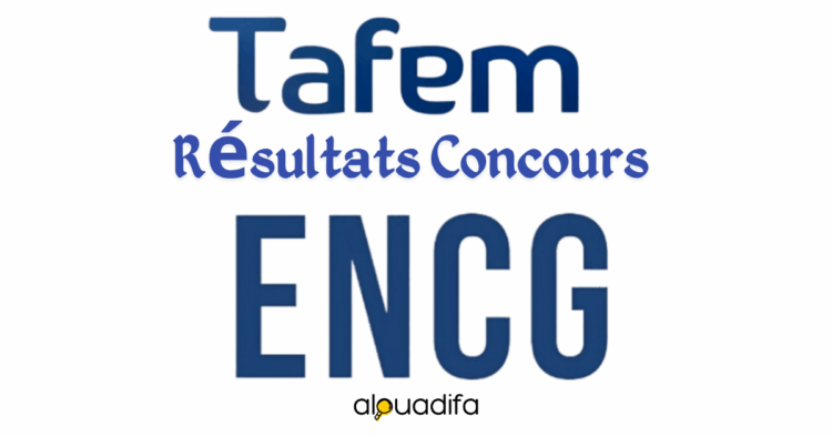 Résultats Définitifs Concours ENCG TAFEM