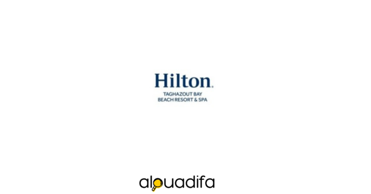 Hilton Taghazout Bay recrute