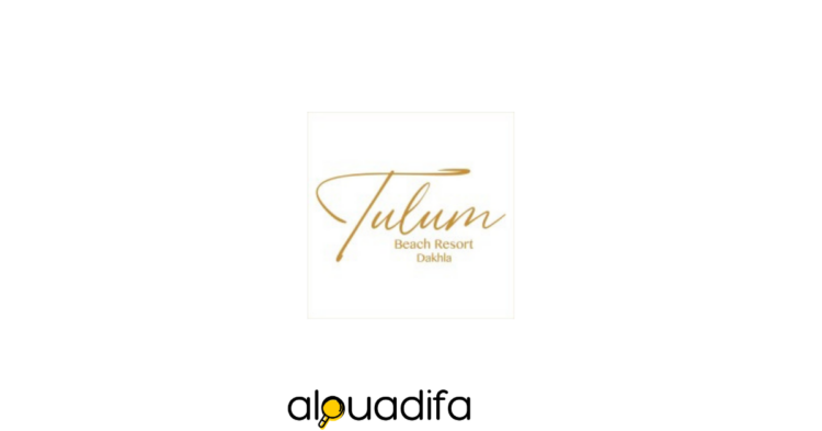 Recrutement Tulum Beach Resort Dakhla