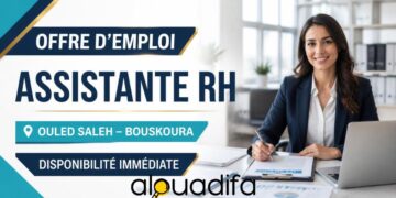 Offre d’emploi à Bouskoura : Assistante RH | Disponibilité Immédiate 3 alwadifa