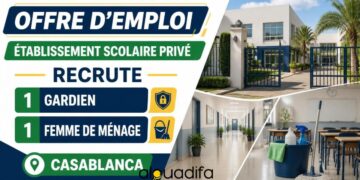 École Privée à Casablanca : 2 Postes de Gardien et Femme de Ménage alwadifa