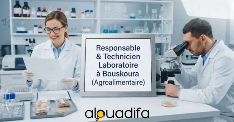 Bouskoura : Opportunités pour Responsable & Technicien Labo alwadifa