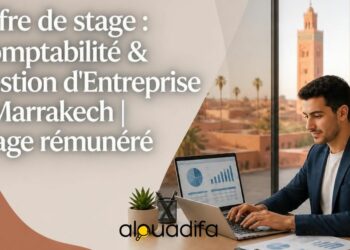 Stage Rémunéré à Marrakech : Comptabilité & Gestion d’Entreprise 2 alwadifa