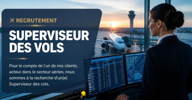 Superviseur des Vols