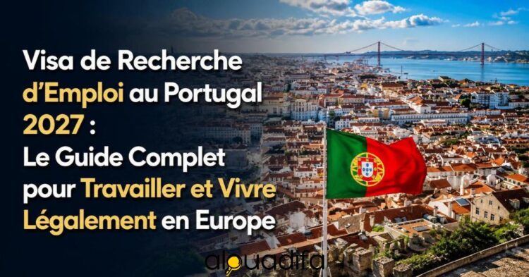 obtenir visa Portugal 2027